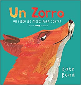 Spanish Art of the Picture Book Collection: Un Zorro