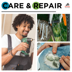 Care & Repair - collage with man using a drill, bike tire with tools, and patched article of clothing