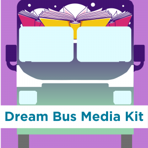 Download the Dream Bus media kit