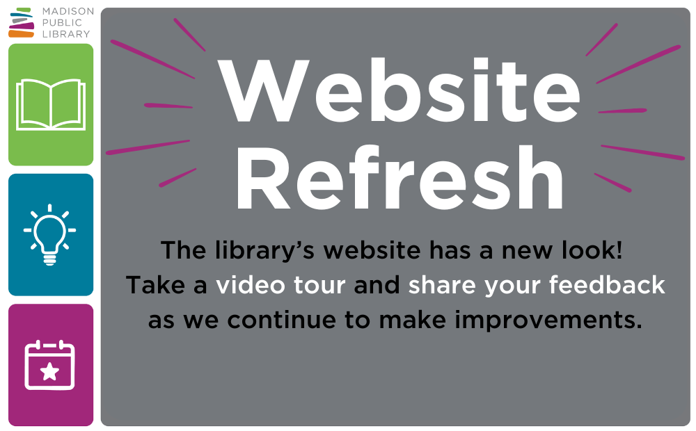 Website Refresh at Madison Public Library February 2025