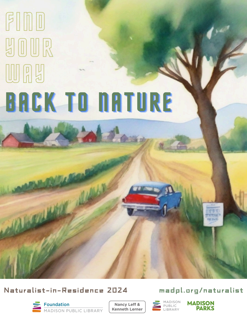 Naturalist-in-Residence 2024 Alex Booker Find Your Way Back to Nature posters designed by Lashay the Artist!