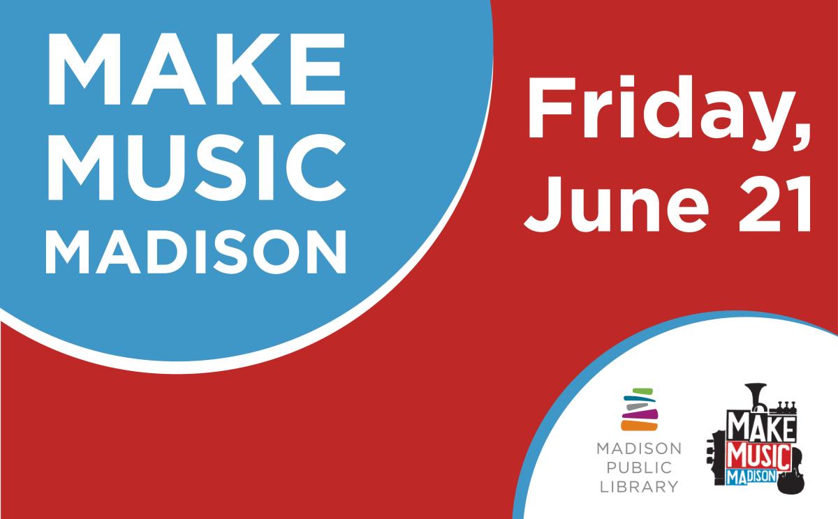 Make Music Madison, June 21 Flyer