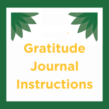 Live Well @ Your Library Gratitude Journal Instructions