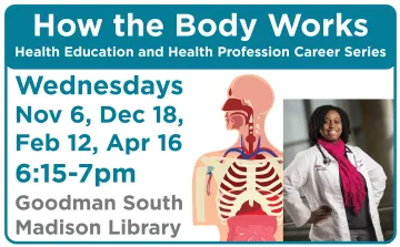 How the Body Works Health Education and Health Profession Career Series with Dr. Jasmine Zapata