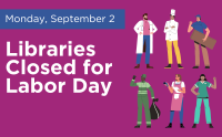 Madison Public Libraries Closed for Labor Day