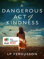 Dangerous Act of Kindness cover image