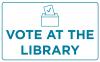 Vote at Madison Public Library for the November 2020 Presidential Election