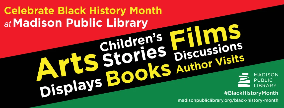 Celebrate Black History Month with Madison Public Library